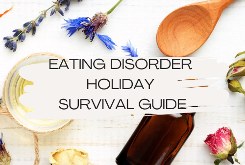 eating disorder holiday survival guide